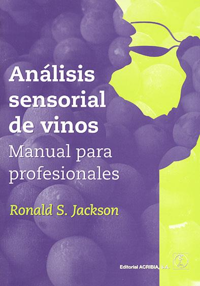 Análisis sensorial de vinos: Manual para profesionales